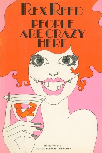 Rex Reed - People Are Crazy Here, E-bok