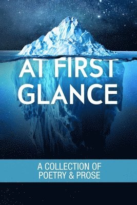 Robyn Butterfield, Neil Dabb - At First Glance: A Collection of Poetry and Prose, Häftad