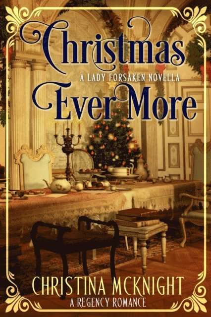 Christina McKnight - Christmas Ever More, E-bok