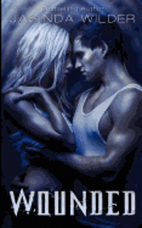 Wounded av Jasinda Wilder