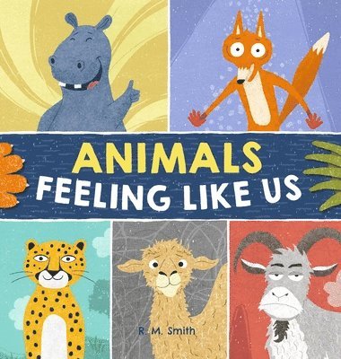 R M Smith - Animals Feeling Like Us, Inbunden. Tillgänglighet: Lägg i varukorg
