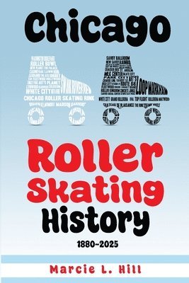Chicago Roller Skating History