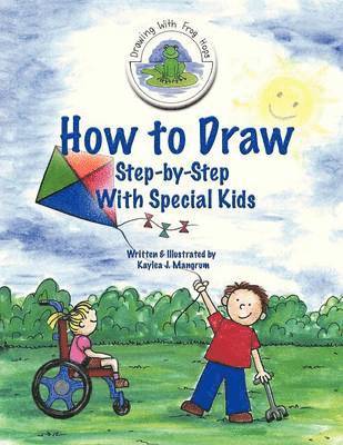 Kaylea J. Mangrum - How to Draw Step-By-Step With Special Kids, Häftad. Tillgänglighet: Lägg i varukorg