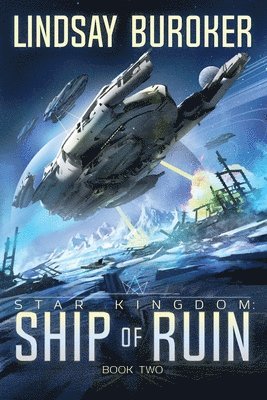Lindsay Buroker - Ship of Ruin, Häftad