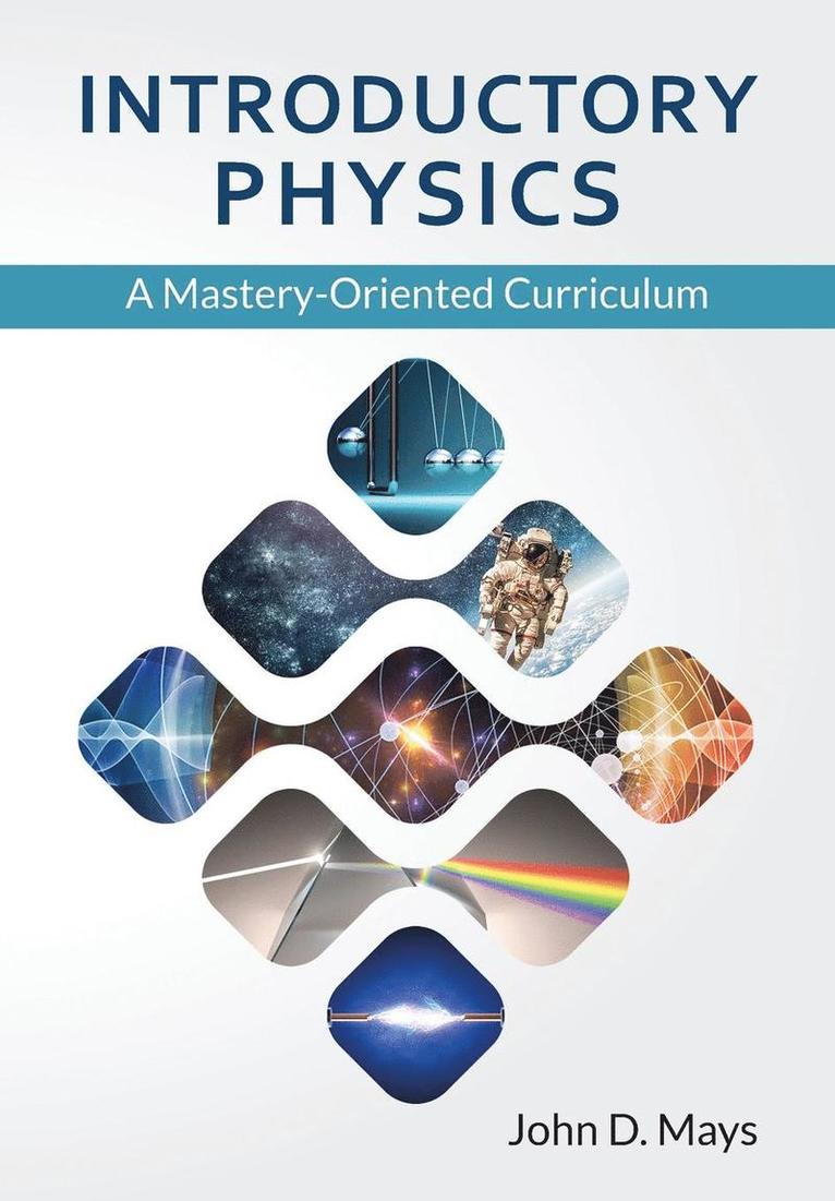 John Mays - Introductory Physics CP, Häftad. Tillgänglighet: Lägg i varukorg