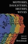 Mothers, Daughters, Sisters, Wives