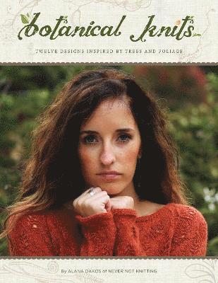 Alana Dakos - Botanical Knits, Häftad