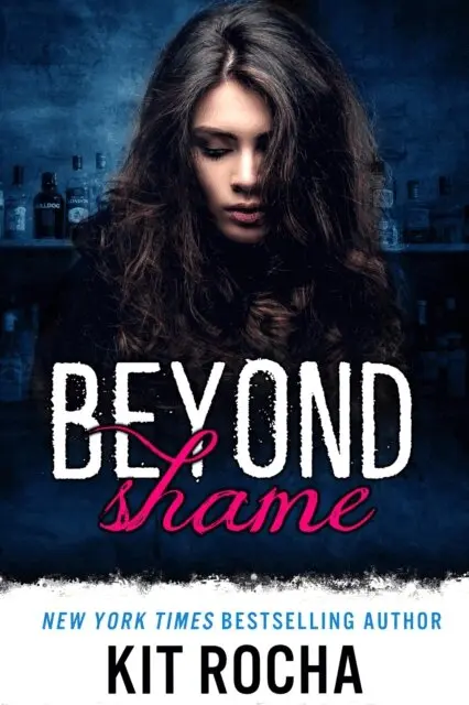 Kit Rocha - Beyond Shame, E-bok. Tillgänglighet: Lägg i varukorg