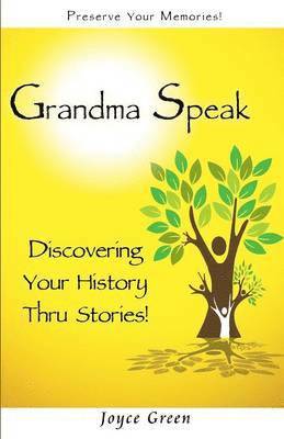 Joyce Green - Grandma Speak, Häftad