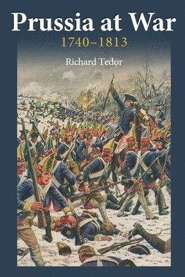 Richard Tedor - Prussia at War, Häftad