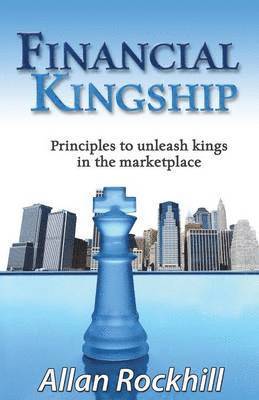 Allan Rockhill, Andrea Long - Financial Kingship, Häftad