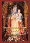 Breve storia di Nostra Signora del Buon Successo e Novena