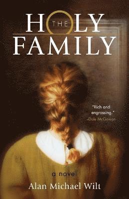 Alan Michael Wilt - Holy Family, Häftad. Tillgänglighet: Lägg i varukorg