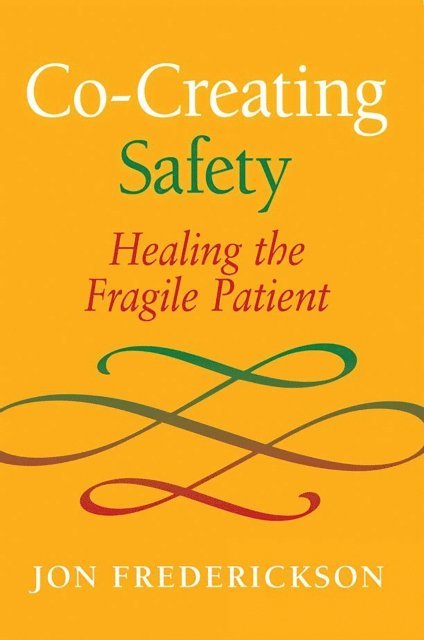 Jon Frederickson - Co-Creating Safety, E-bok