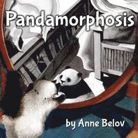 Kate Burkett, Anne Belov - Pandamorphosis, Häftad. Tillgänglighet: Lägg i varukorg