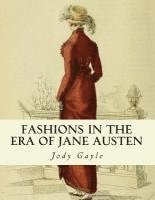 Fashions in the Era of Jane Austen: Ackermann's Repository of Arts