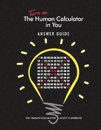 Scott Flansburg - Turn on The Human Calculator in You Answer Guide: The Human Calculator Answer Guide, Häftad. Tillgänglighet: Lägg i varukorg