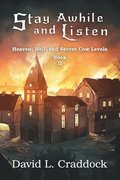 Stay Awhile and Listen: Book II: Heaven, Hell, and Secret Cow Levels