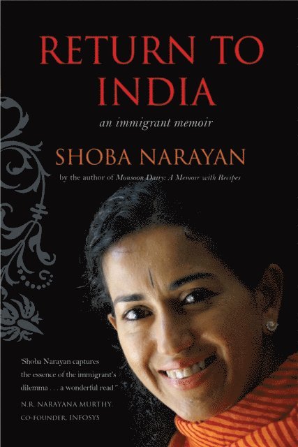 Shoba Narayan - Return to India: an immigrant memoir, E-bok