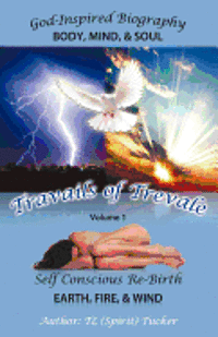 T. L. Tucker - Travails of Trevale, Häftad