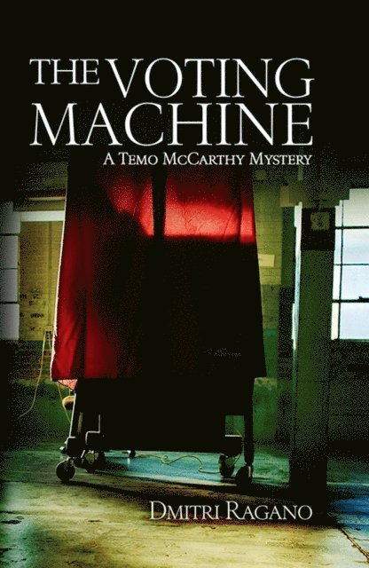 Dmitri Ragano - Voting Machine, E-bok