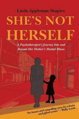 Linda Appleman Shapiro - She's Not Herself, Häftad