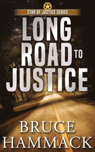 Bruce Hammack - Long Road to Justice, E-bok