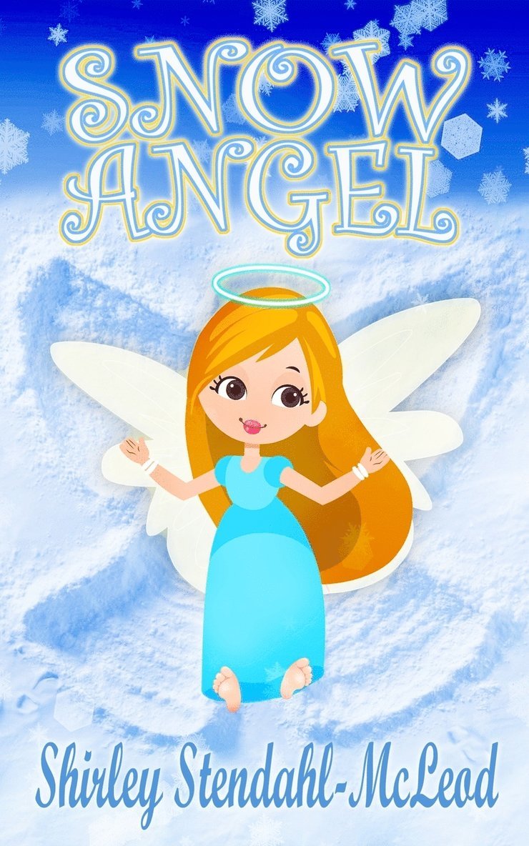 Shirley Stendahl-McLeod - Snow Angel, Häftad. Tillgänglighet: Lägg i varukorg