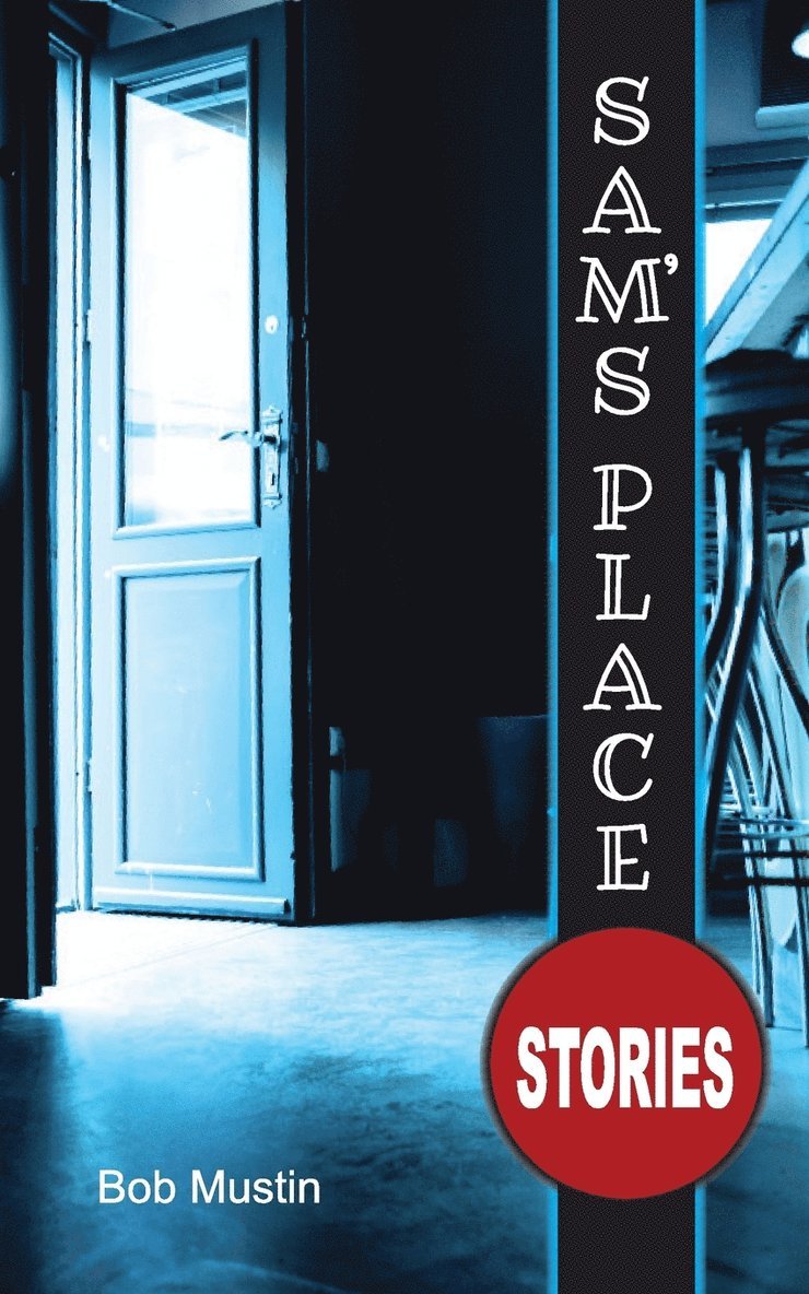 Bob Mustin - Sam's Place, Häftad. Tillgänglighet: Lägg i varukorg