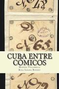 Cuba entre cmicos: Candamo, Covarrubias y Prieto