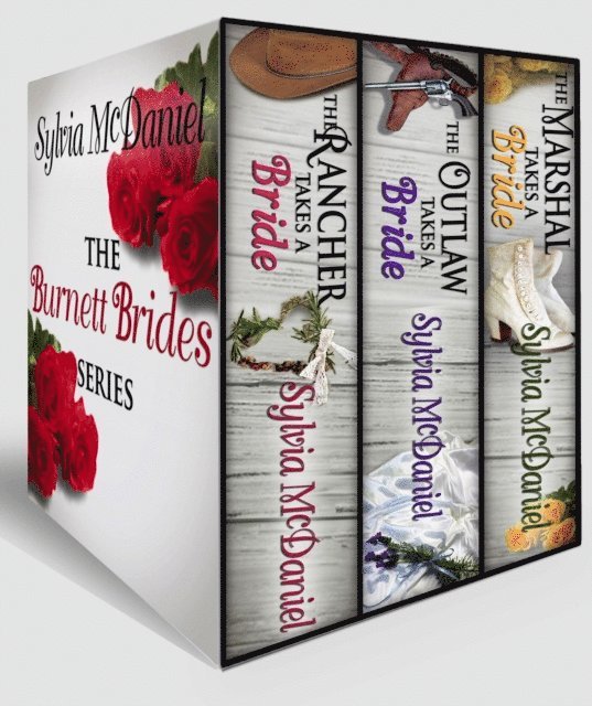 Sylvia McDaniel - Burnett Brides Box Set Books 1-3, E-bok