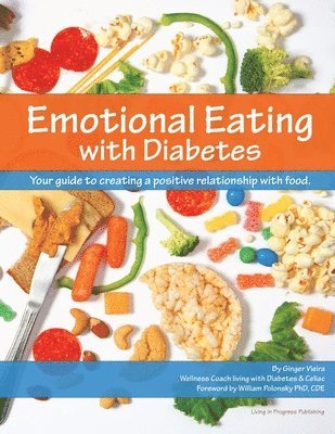Ginger Vieira - Emotional Eating with Diabetes, Häftad. Tillgänglighet: Lägg i varukorg