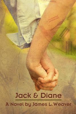 James L. Weaver - Jack & Diane, Häftad. Tillgänglighet: Lägg i varukorg