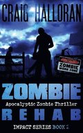 Zombie Rehab