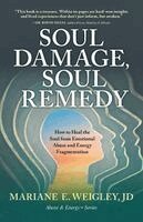 Mariane E Weigley - Soul Damage, Soul Remedy, Häftad. Tillgänglighet: Lägg i varukorg