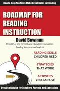 Roadmap for Reading Instruction: How to Help Students Make Great Gains in Reading