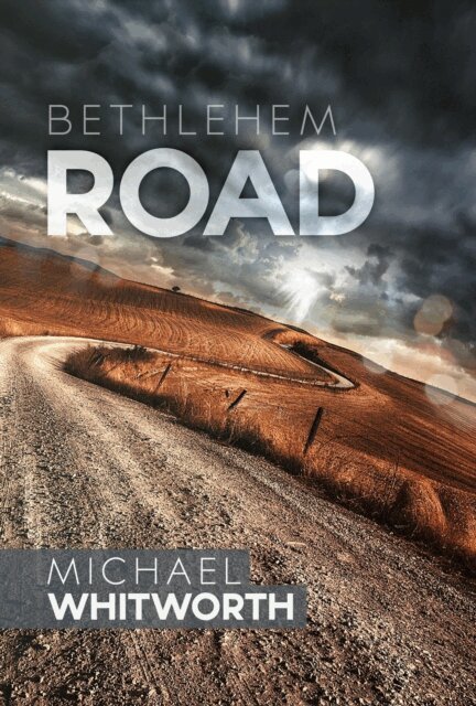 Michael Whitworth - Bethlehem Road: A Guide to Ruth, E-bok