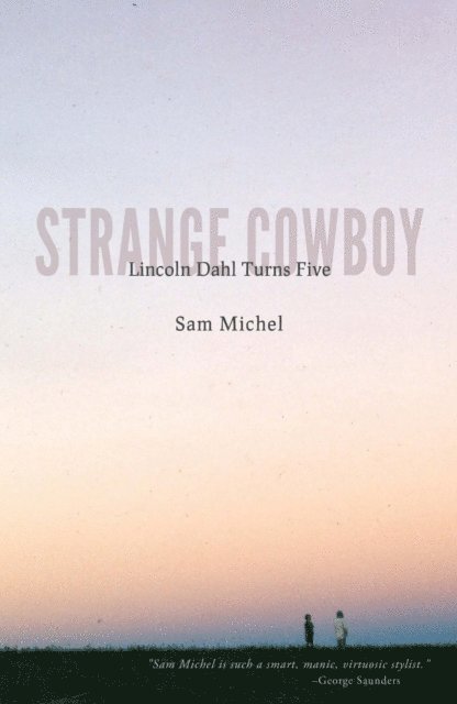 Sam Michel - Strange Cowboy, E-bok