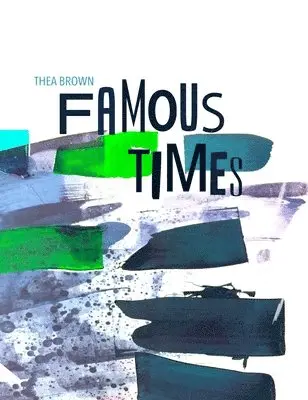 Thea Brown - Famous Times, Häftad. Tillgänglighet: Tillfälligt slut