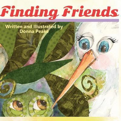 Donna Peake - Finding Friends, Häftad. Tillgänglighet: Lägg i varukorg