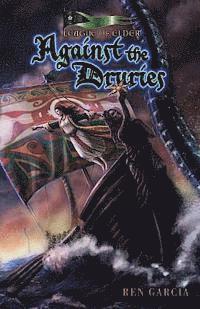 Ren Garcia - Against the Druries: The Belmont Saga, Häftad