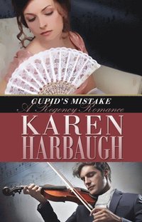 Cupid's Mistake, a Regency Romance