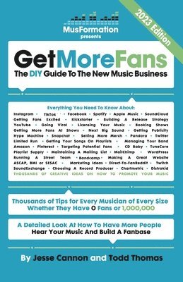 Jesse Cannon, Todd Thomas - Get More Fans: The DIY Guide to the New Music Business (2023 Edition), Häftad