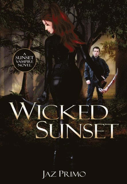 Jaz Primo - Wicked Sunset (Sunset Vampire Series, Book 4), E-bok. Tillgänglighet: Lägg i varukorg