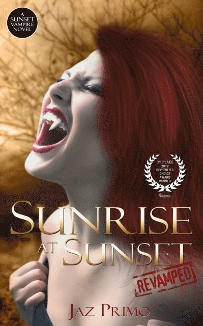 Jaz Primo - Sunrise at Sunset: Revamped (Sunset Vampire Series, Book 1), E-bok. Tillgänglighet: Lägg i varukorg
