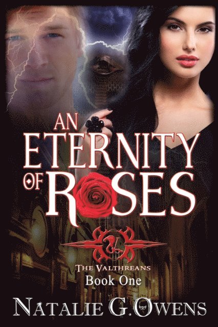 Natalie G. Owens - Eternity of Roses (The Valthreans: Book 1), E-bok