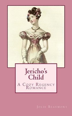 Jolie Beaumont - Jericho's Child, Häftad