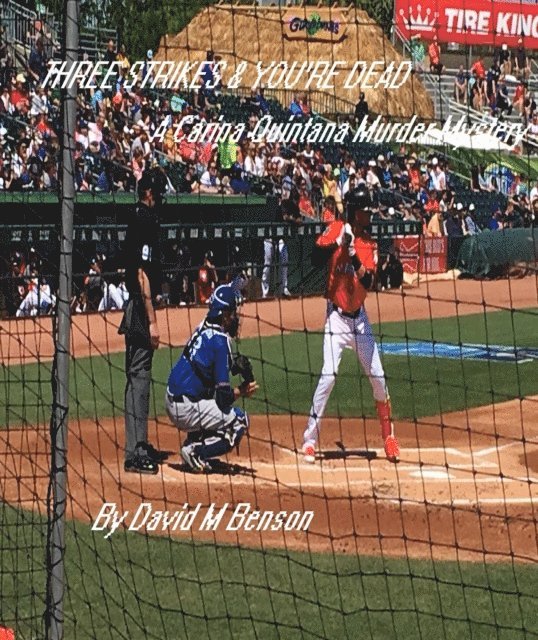 David Benson - Three Strikes and You're Dead, E-bok