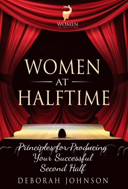 Deborah Johnson, Paula Miller - Women at Halftime, E-bok