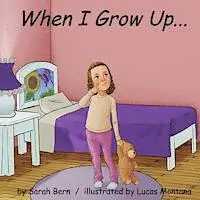 Sarah Bern - When I Grow Up, Häftad. Tillgänglighet: Lägg i varukorg